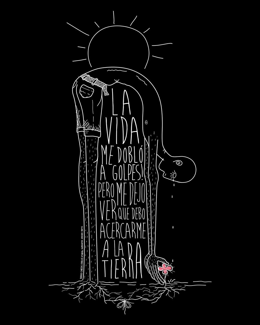 La vida me dobló a golpes