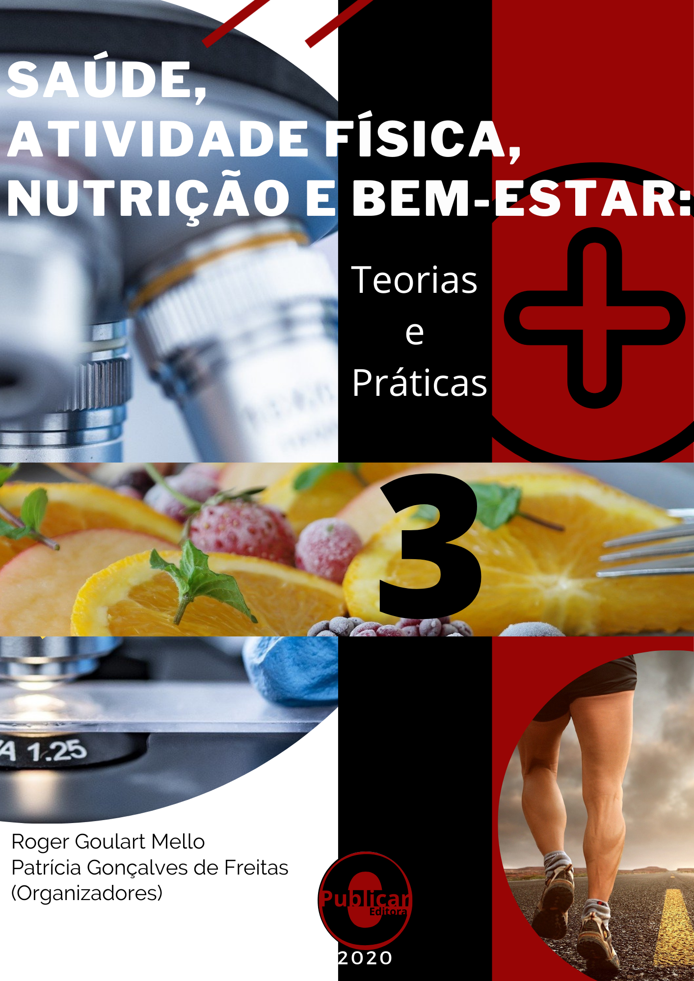 Saúde, atividade física, nutrição e bem-estar: Teorias e práticas, Volume 3