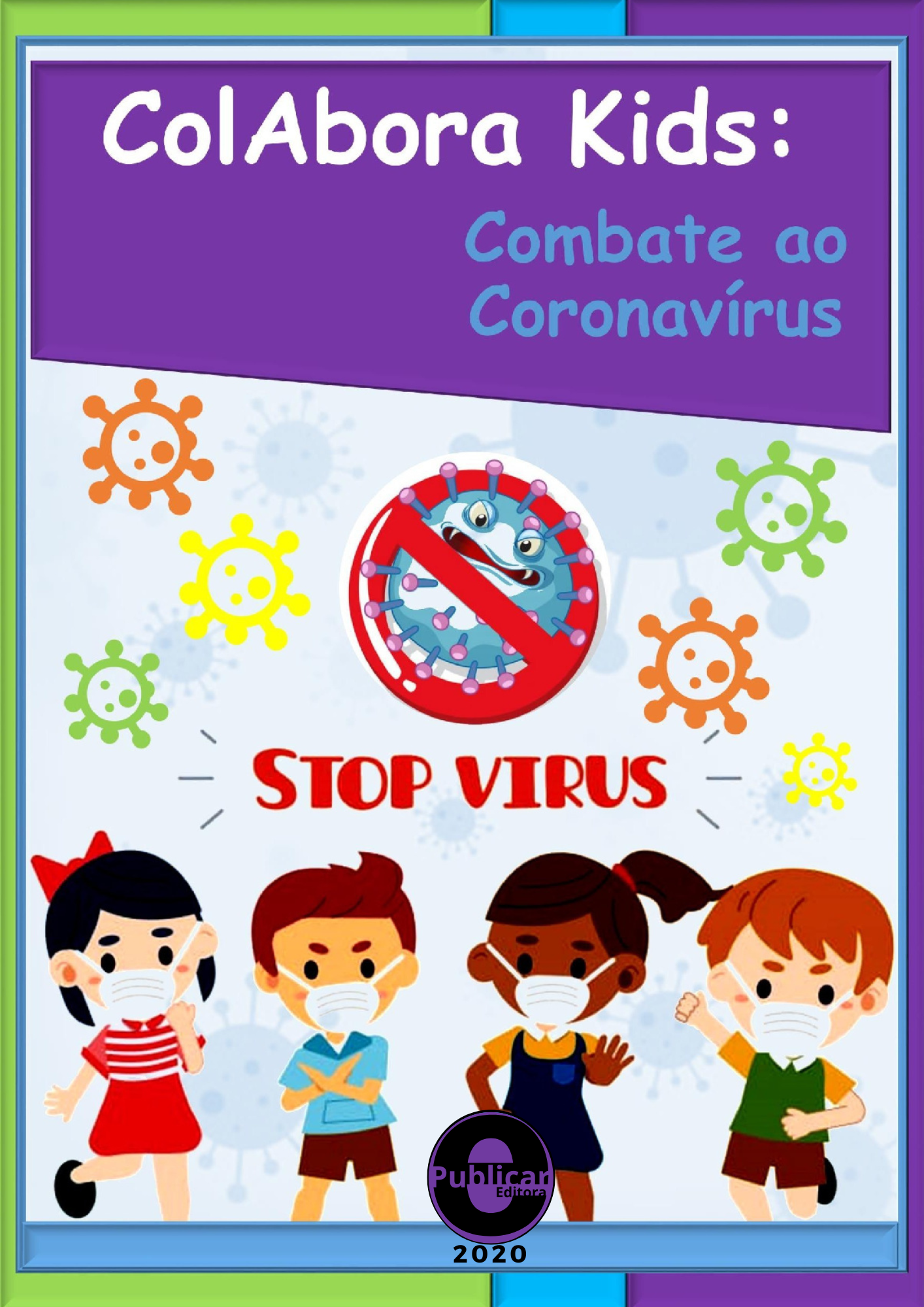 Colabora kids: Combate ao coronavírus
