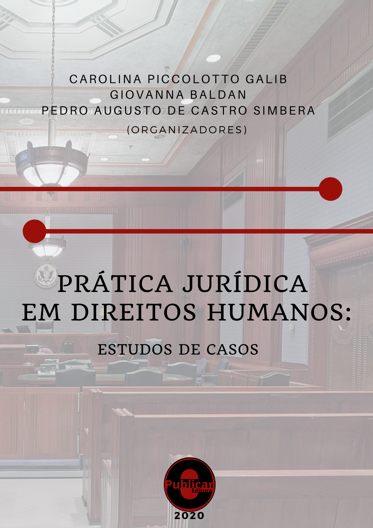 Prática jurídica em direitos humanos: Estudos de casos