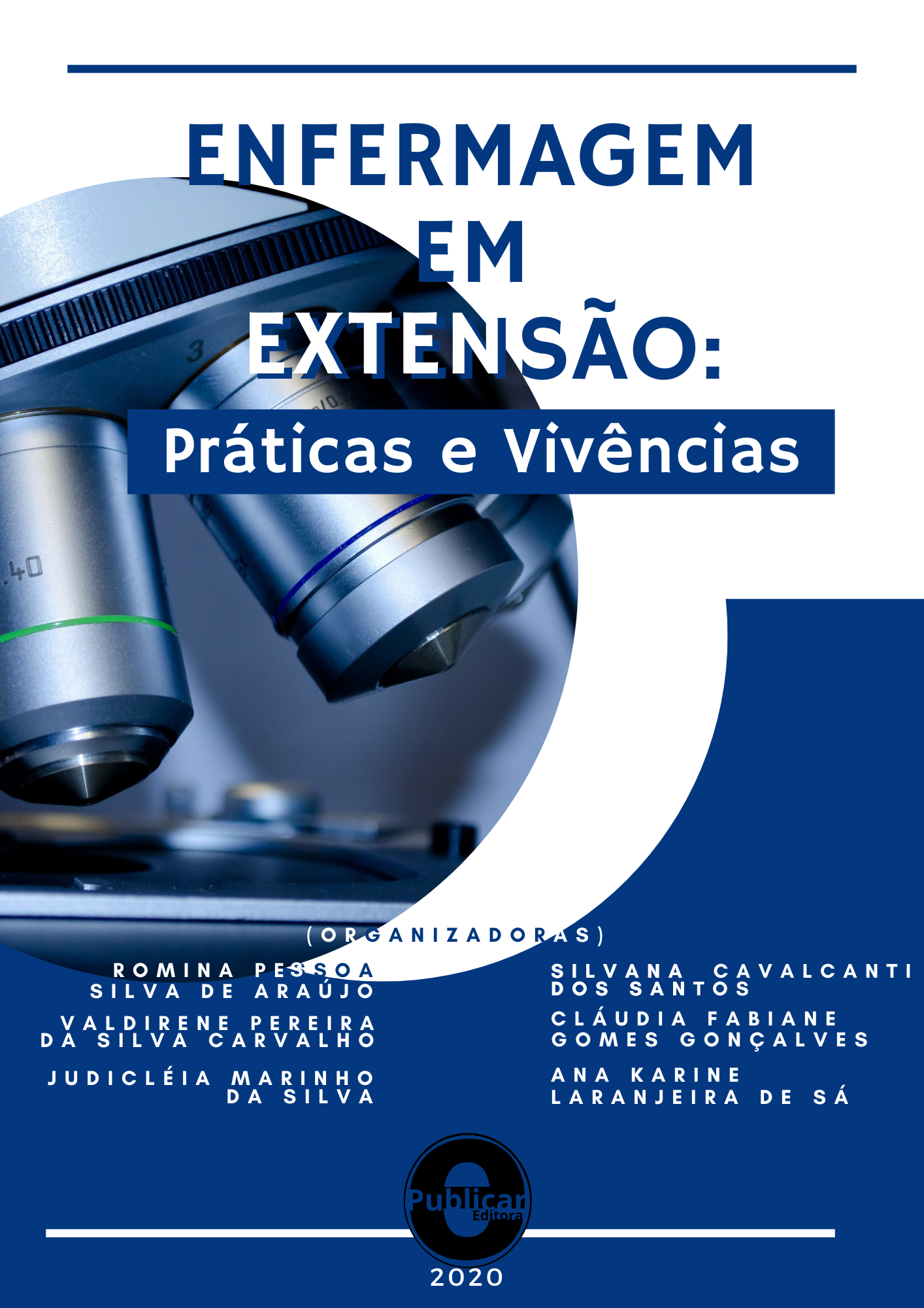 Enfermagem em extensão: Práticas e vivências