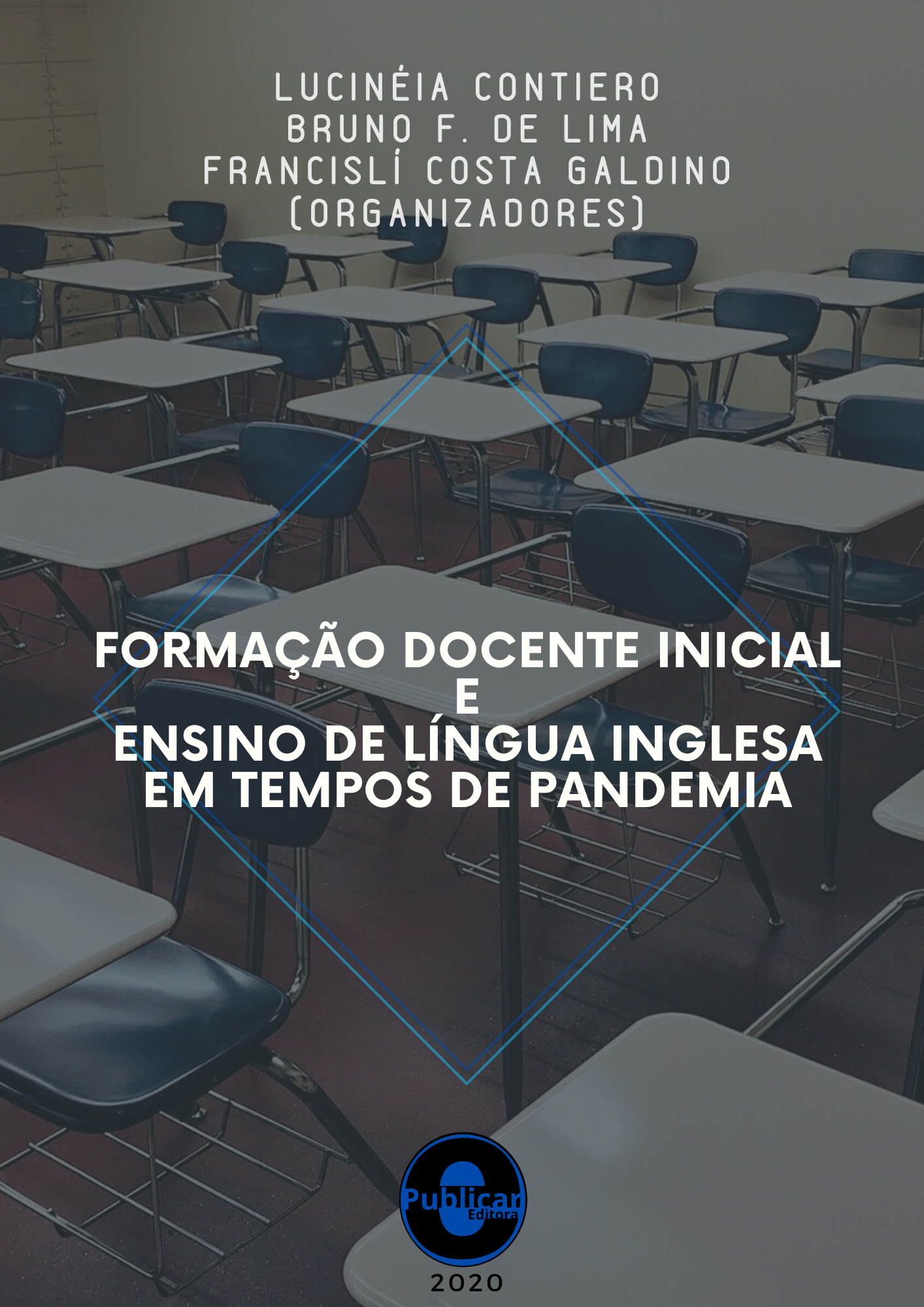 Formação docente inicial e ensino de língua inglesa em tempos de pandemia