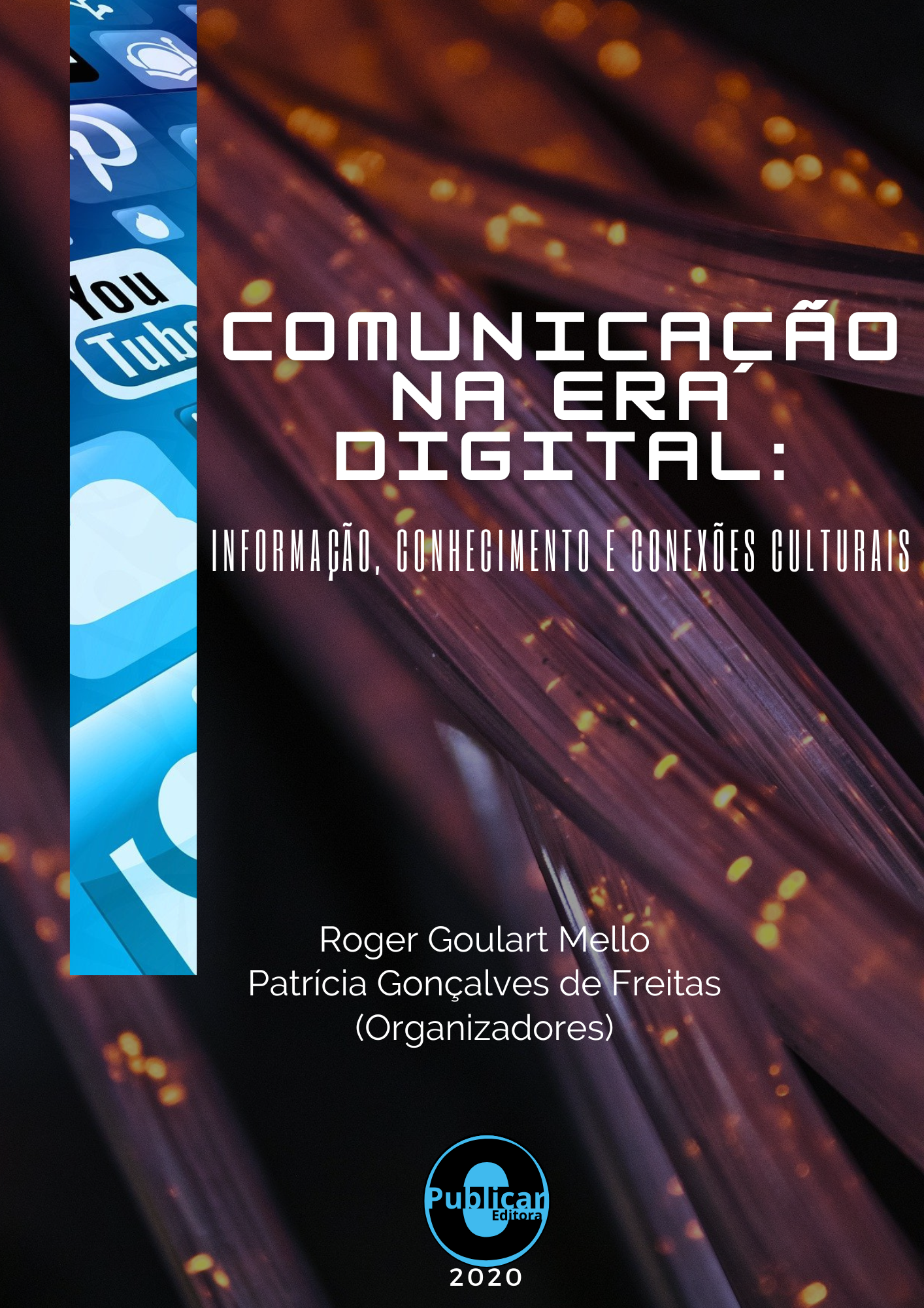 Comunicação na era digital: Informação, conhecimento e conexões culturais