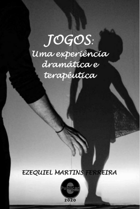 Jogos: Uma experiência dramática e terapêutica