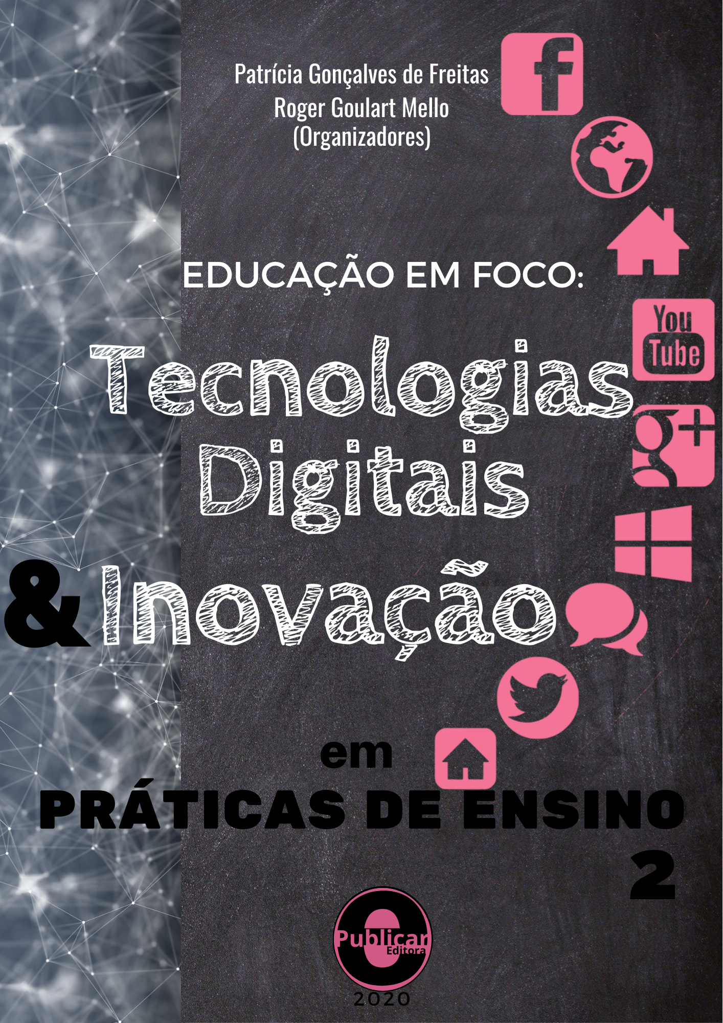 Educação em foco: Tecnologias digitais e inovação em práticas de ensino, volume 2
