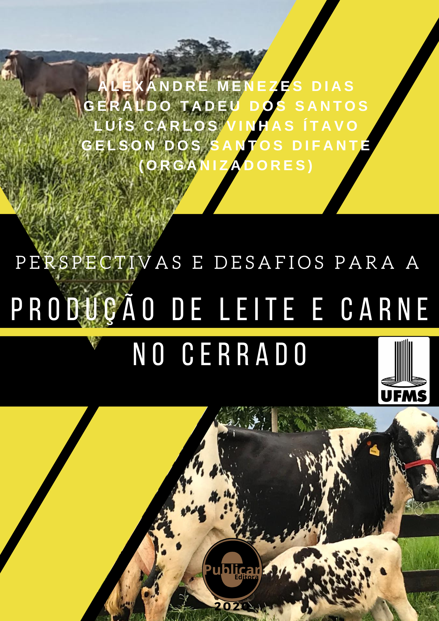 Perspectivas e desafios para a produção de leite e carne no cerrado