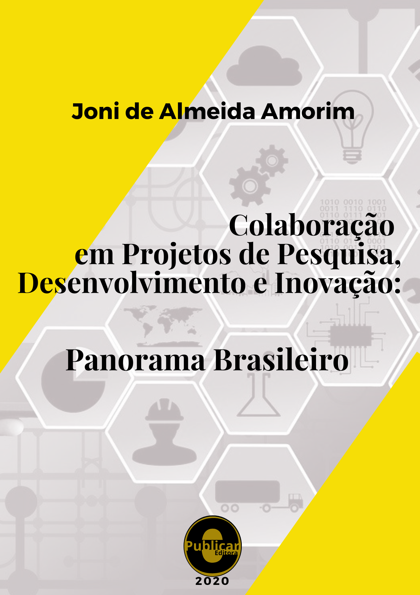 Colaboração em projetos de pesquisa, desenvolvimento e inovação: Panorama Brasileiro