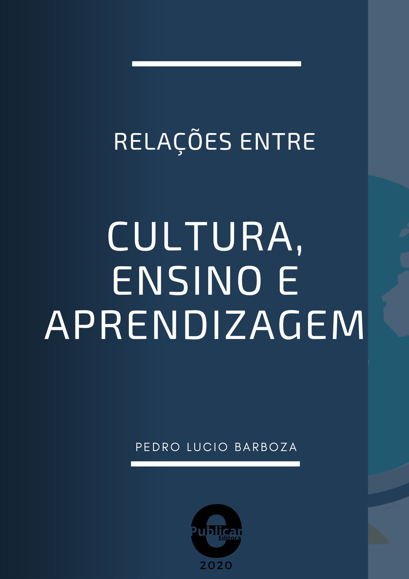 Relações entre cultura, ensino e aprendizagem