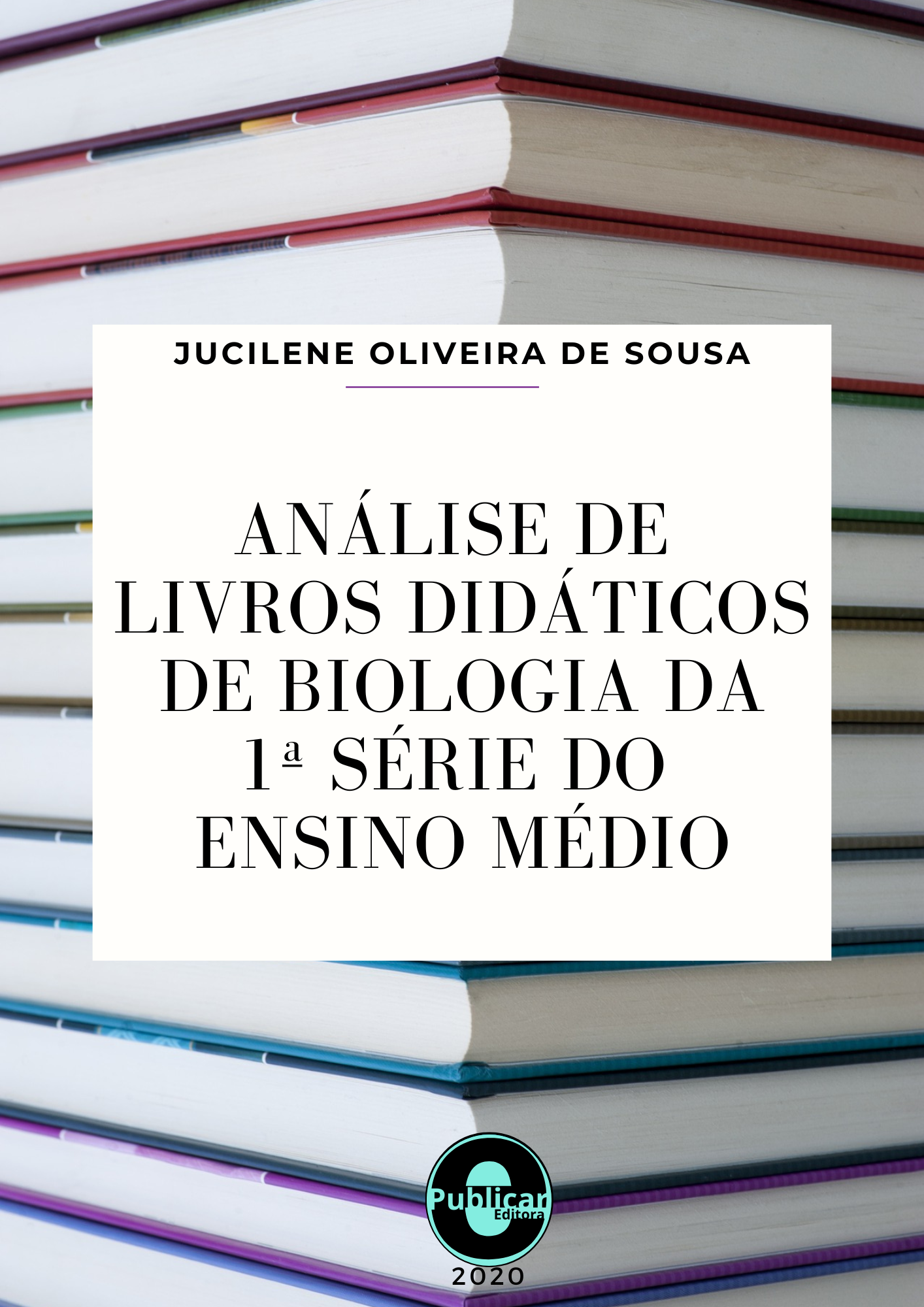 Análise de livros didáticos de biologia da 1ª série do ensino médio
