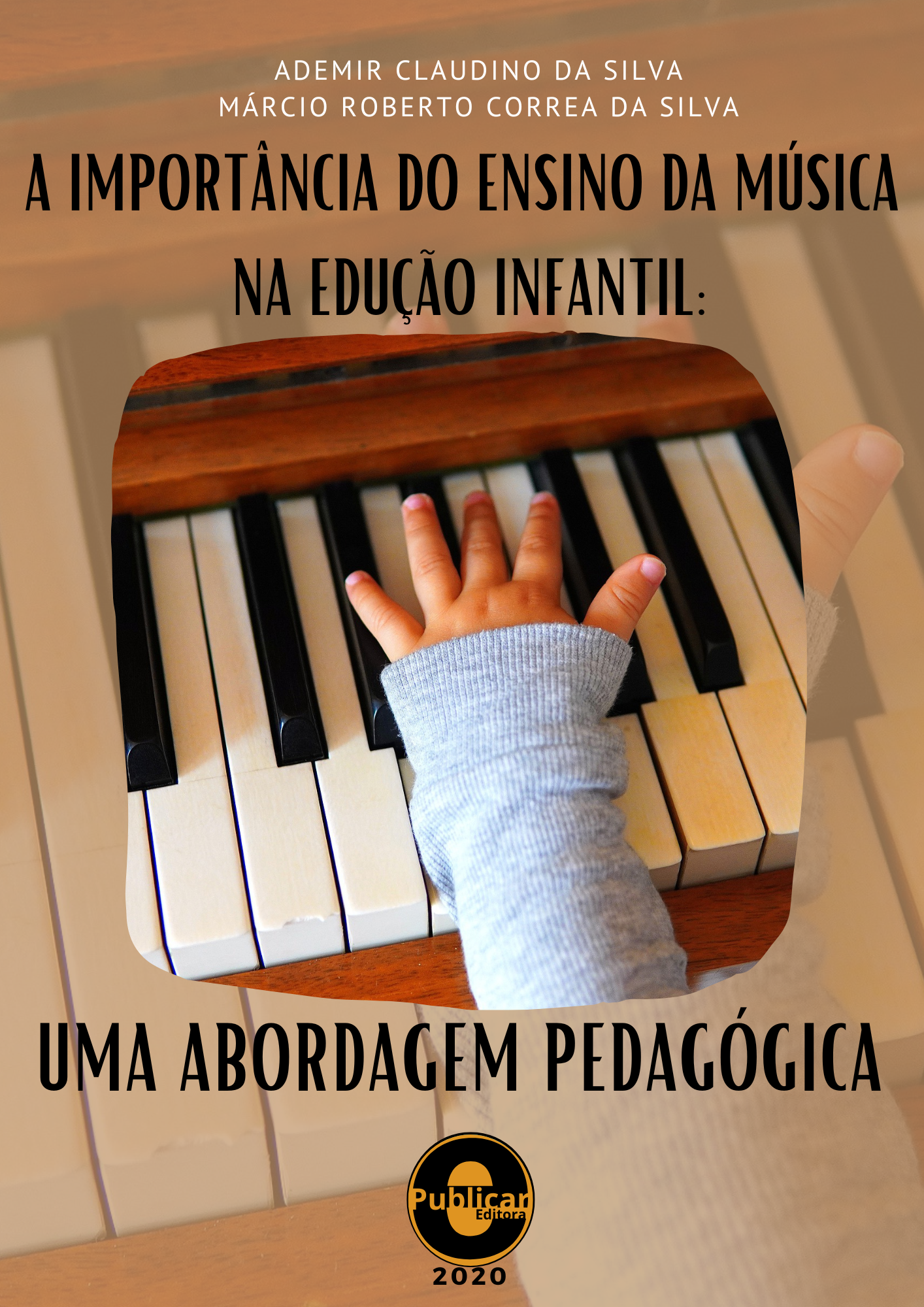 A importância do ensino da música na educação infantil: Uma abordagem pedagógica