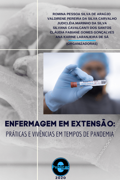 Enfermagem em extensão: Práticas e vivências em tempos de pandemia