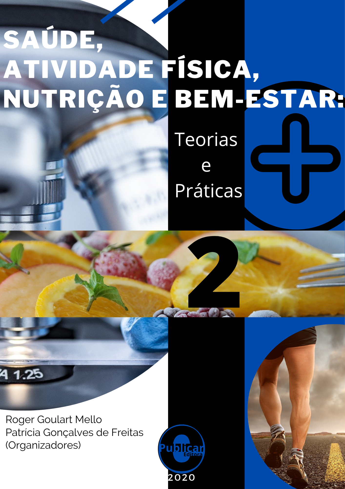Saúde, atividade física, nutrição e bem-estar: Teorias e práticas, Volume 2