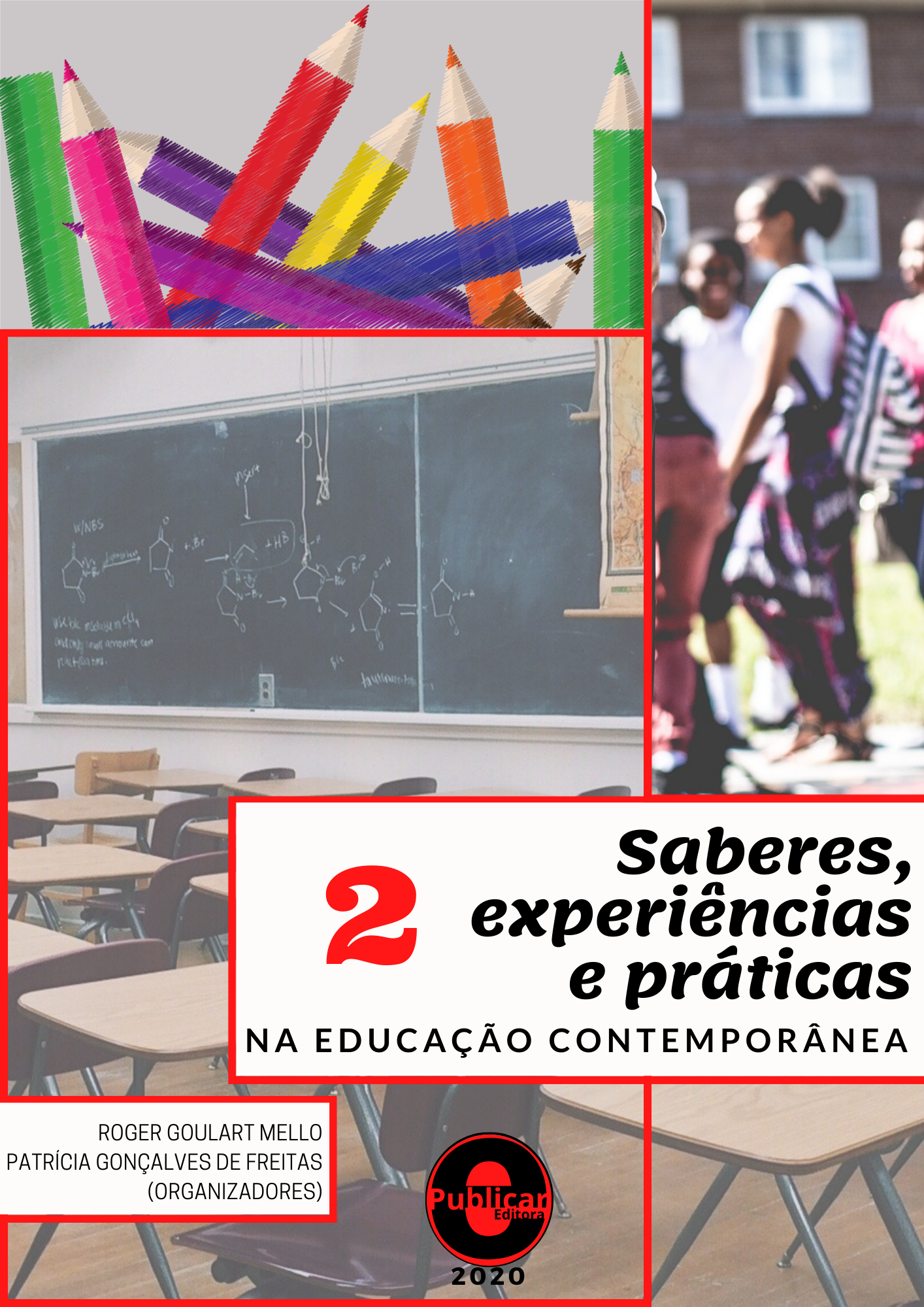 Saberes, experiências e práticas na educação contemporânea, Volume 2