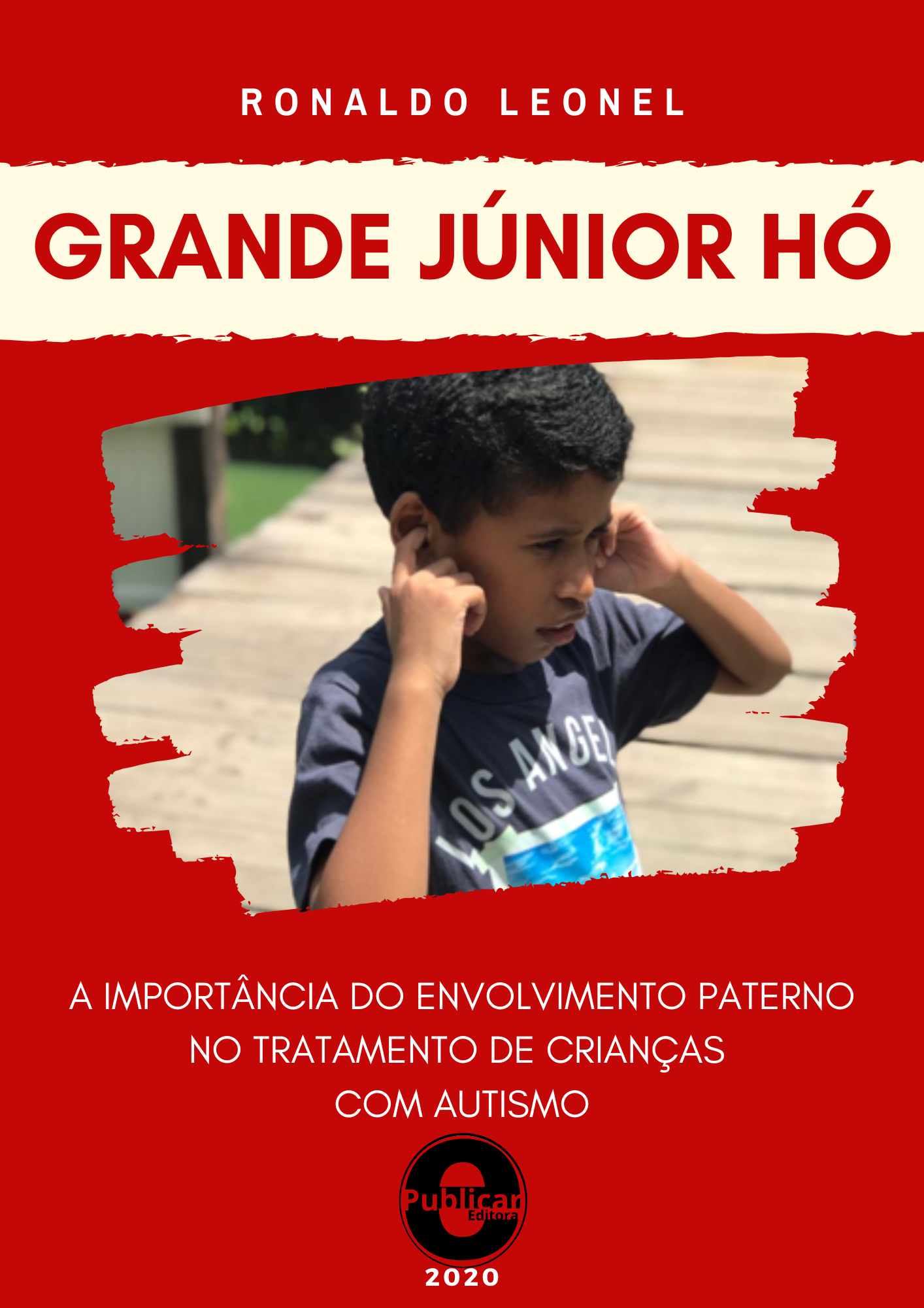 Grande Júnior Hó: A importância do envolvimento paterno no tratamento de crianças com autismo