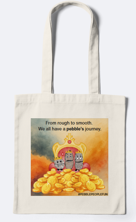 From rough to smooth. We all have a pebble's journey. 