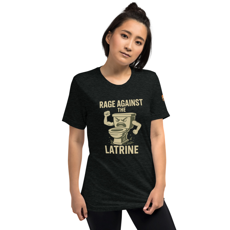 Rage Against the Latrine Premium Tri-Blend T-Shirt