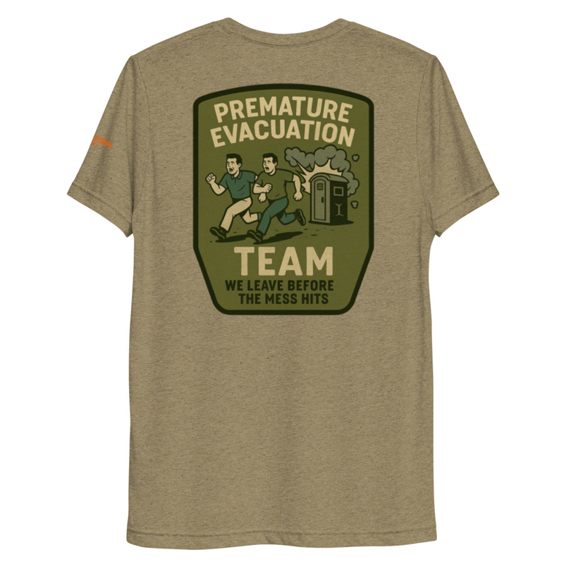 Premature Evacuation Premium Tri-Blend T-Shirt