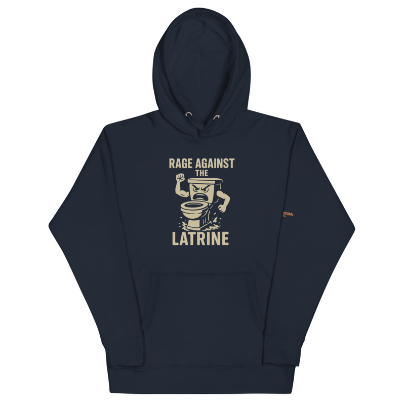 Rage Against the Latrine Premium Hoodie