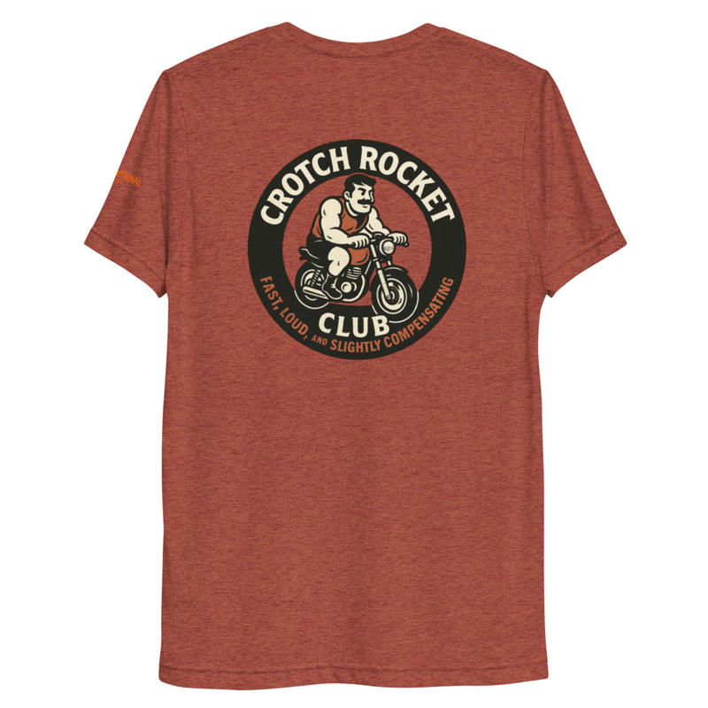 Crotch Rocket Club Premium Tri-Blend T-Shirt