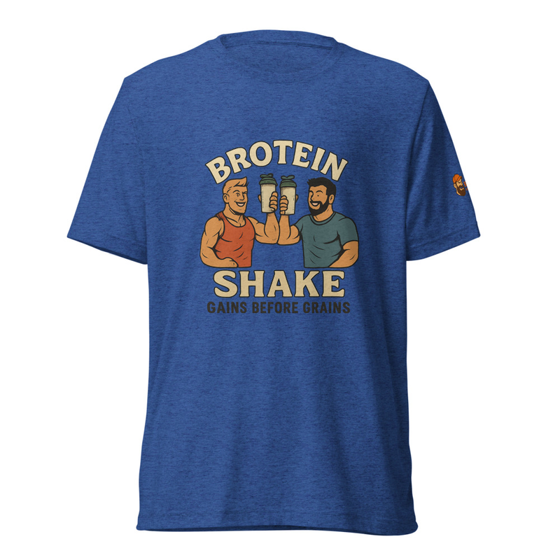 Brotein Shake Premium Tri-Blend T-Shirt