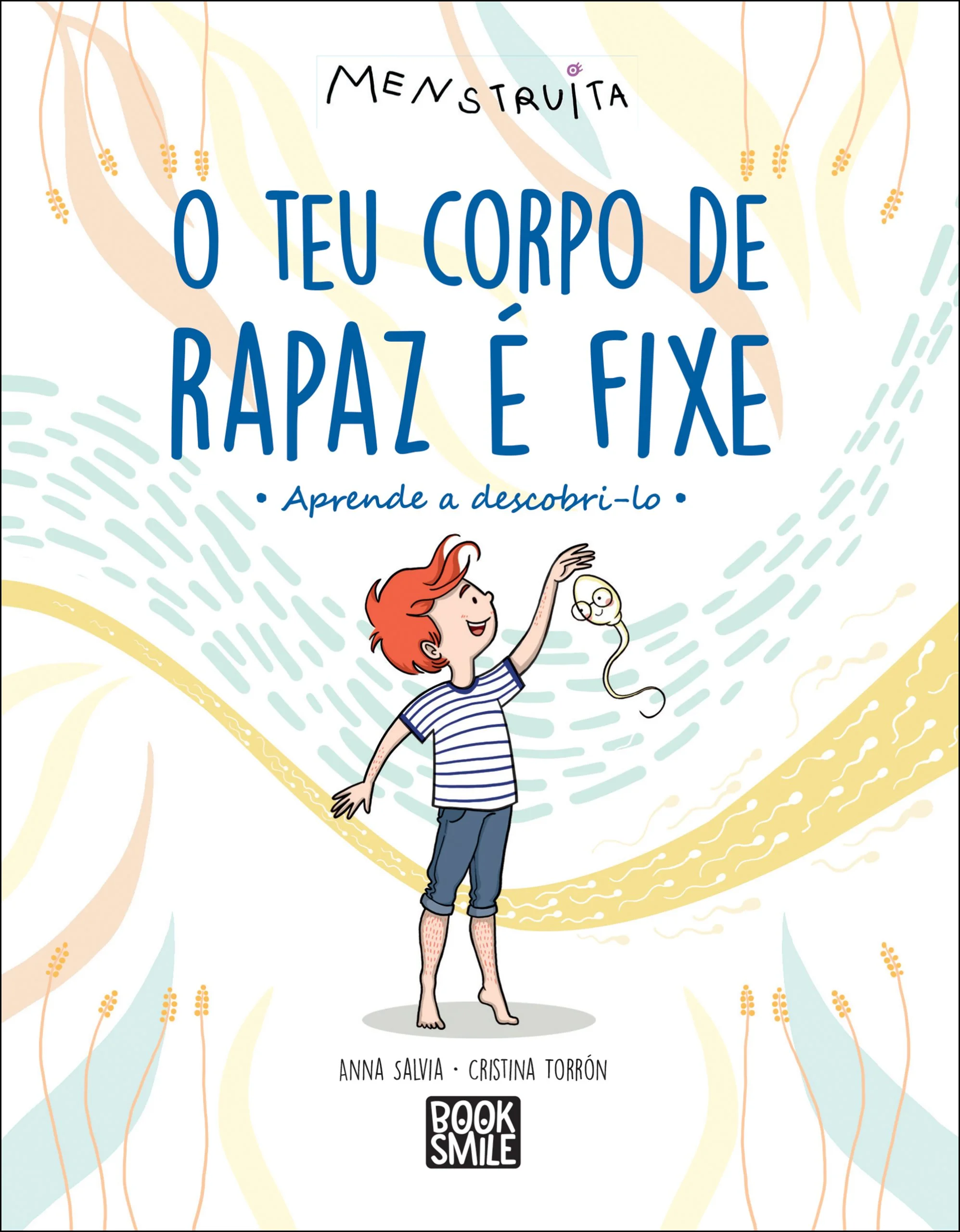 O Teu Corpo de Rapaz É Fixe
