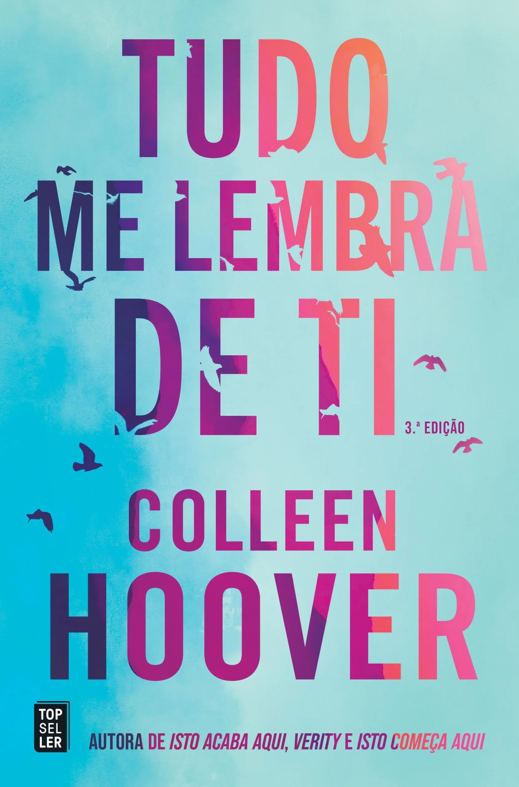 Tudo Me Lembra de Ti - Colleen Hoover