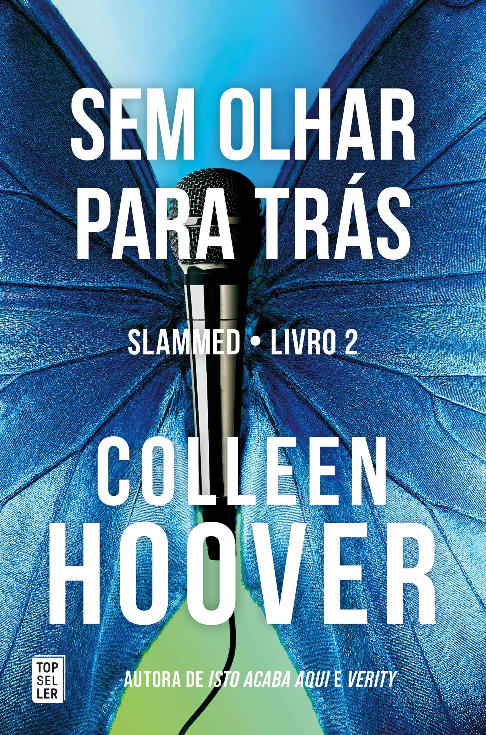 Sem Olhar Para Trás (Slammed 2) - Colleen Hoover