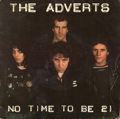 The Adverts - No Time to Be 21 (Vinyl Single)