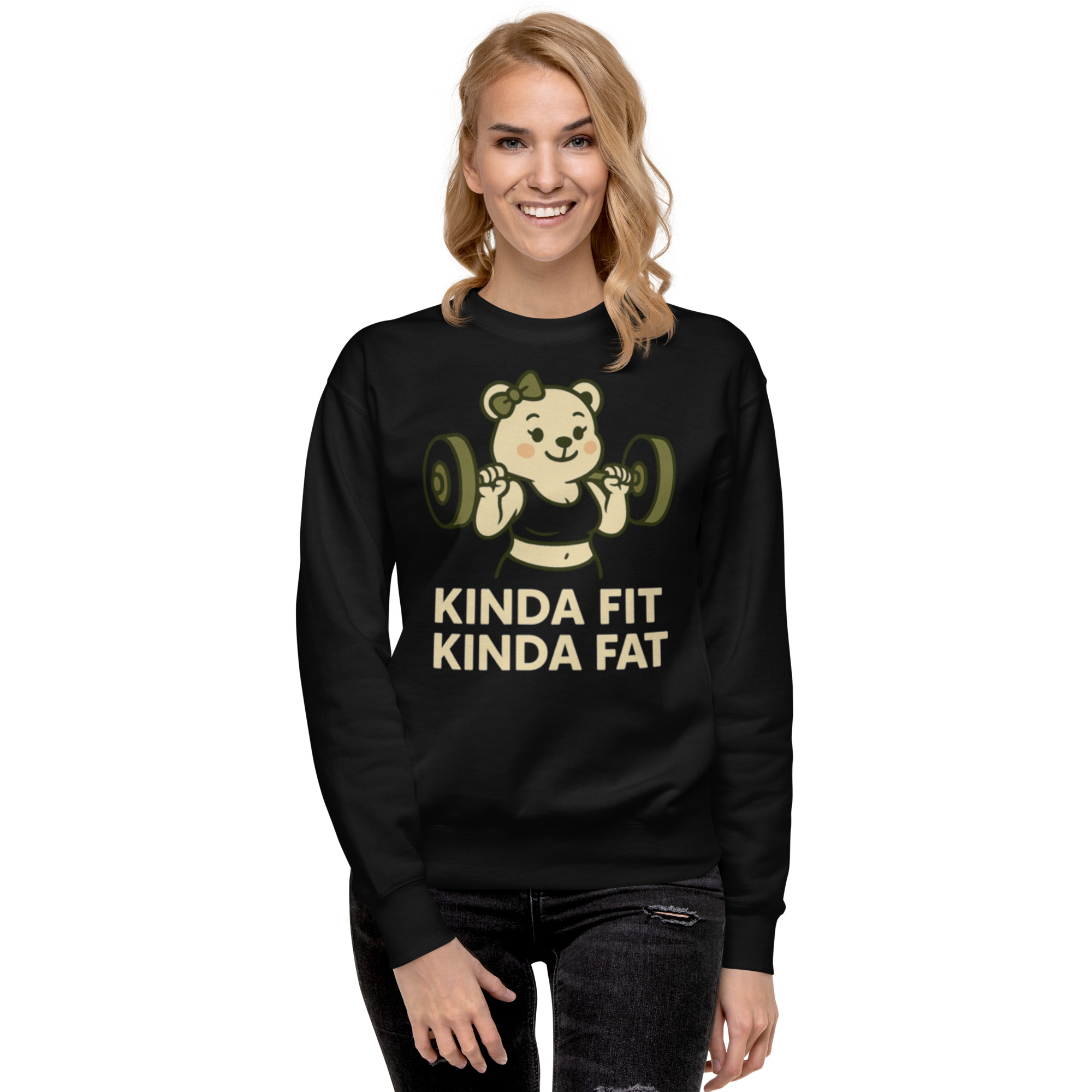 Kinda Fit Kinda Fat Bear Sweatshirt