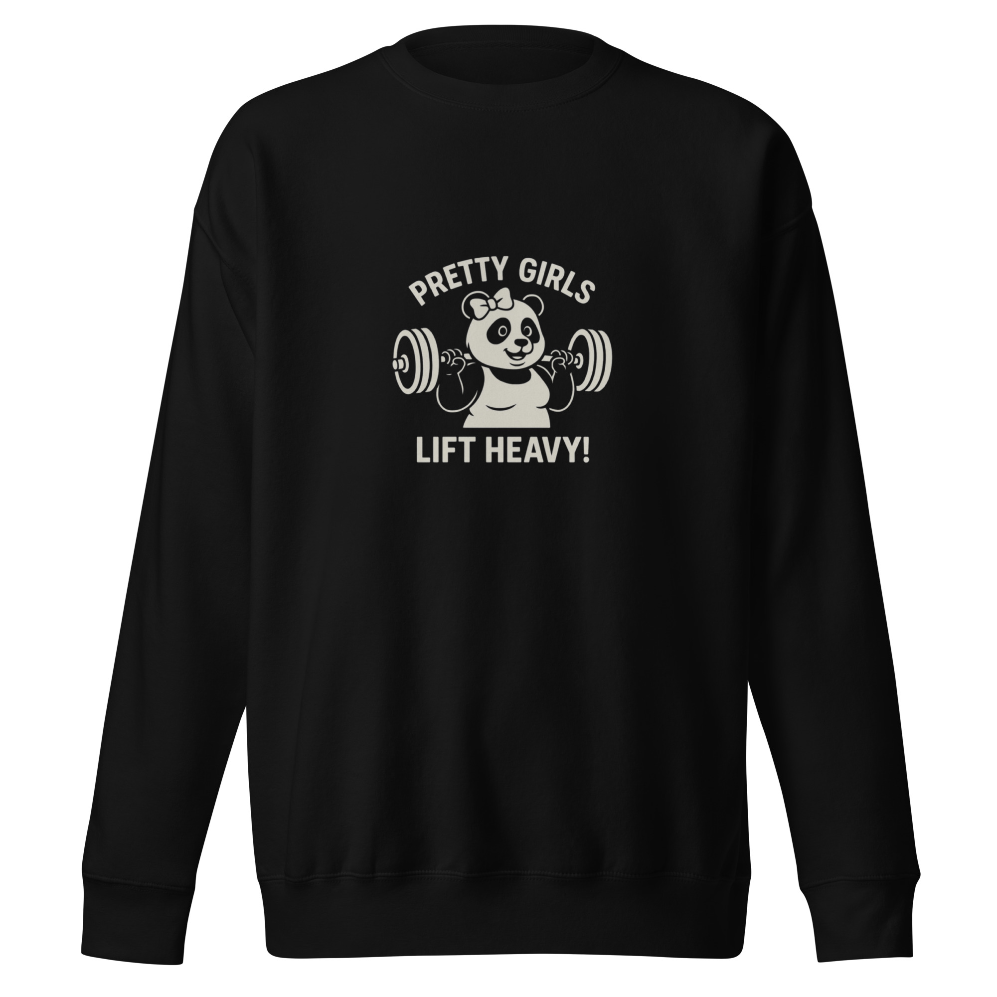 Pretty Girls Lift Heavy! Sweatshirt