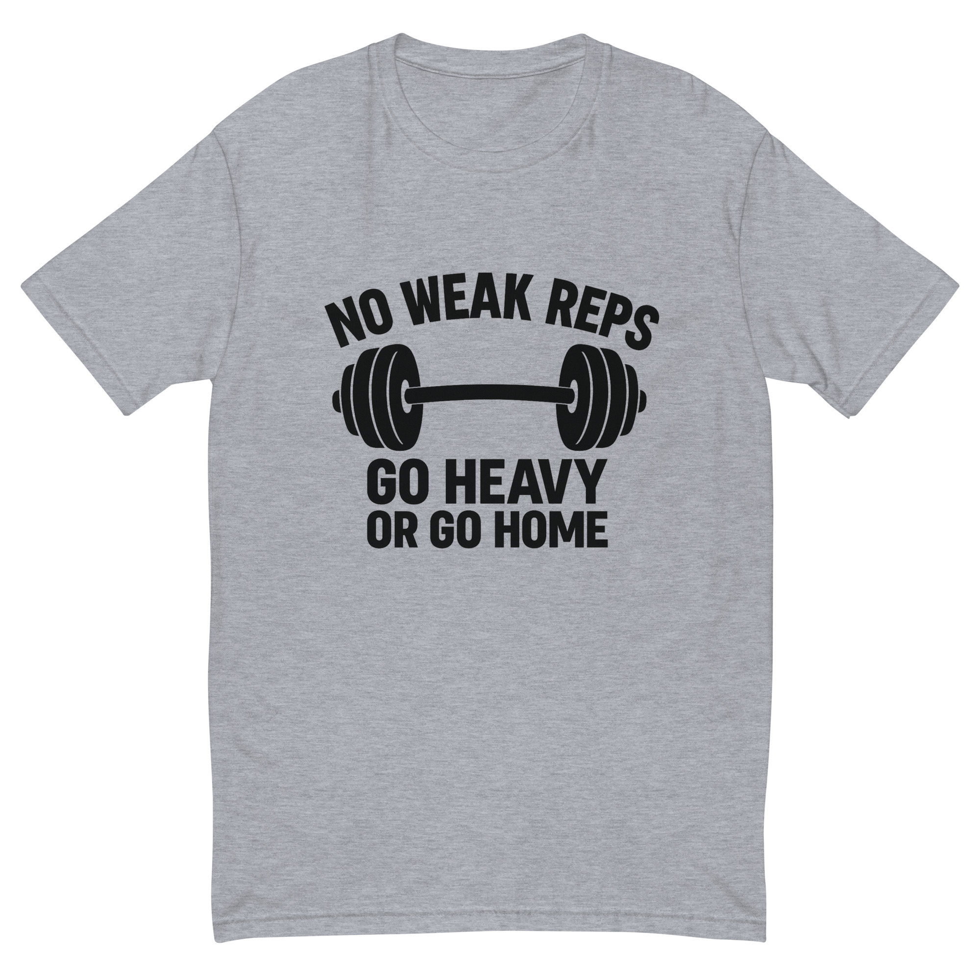 No Weak Reps Fitted T-Shirt