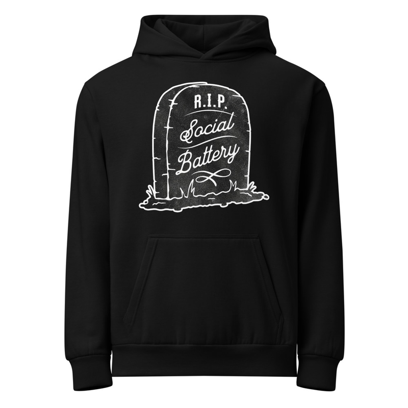 R.I.P. Social Battery Hoodie