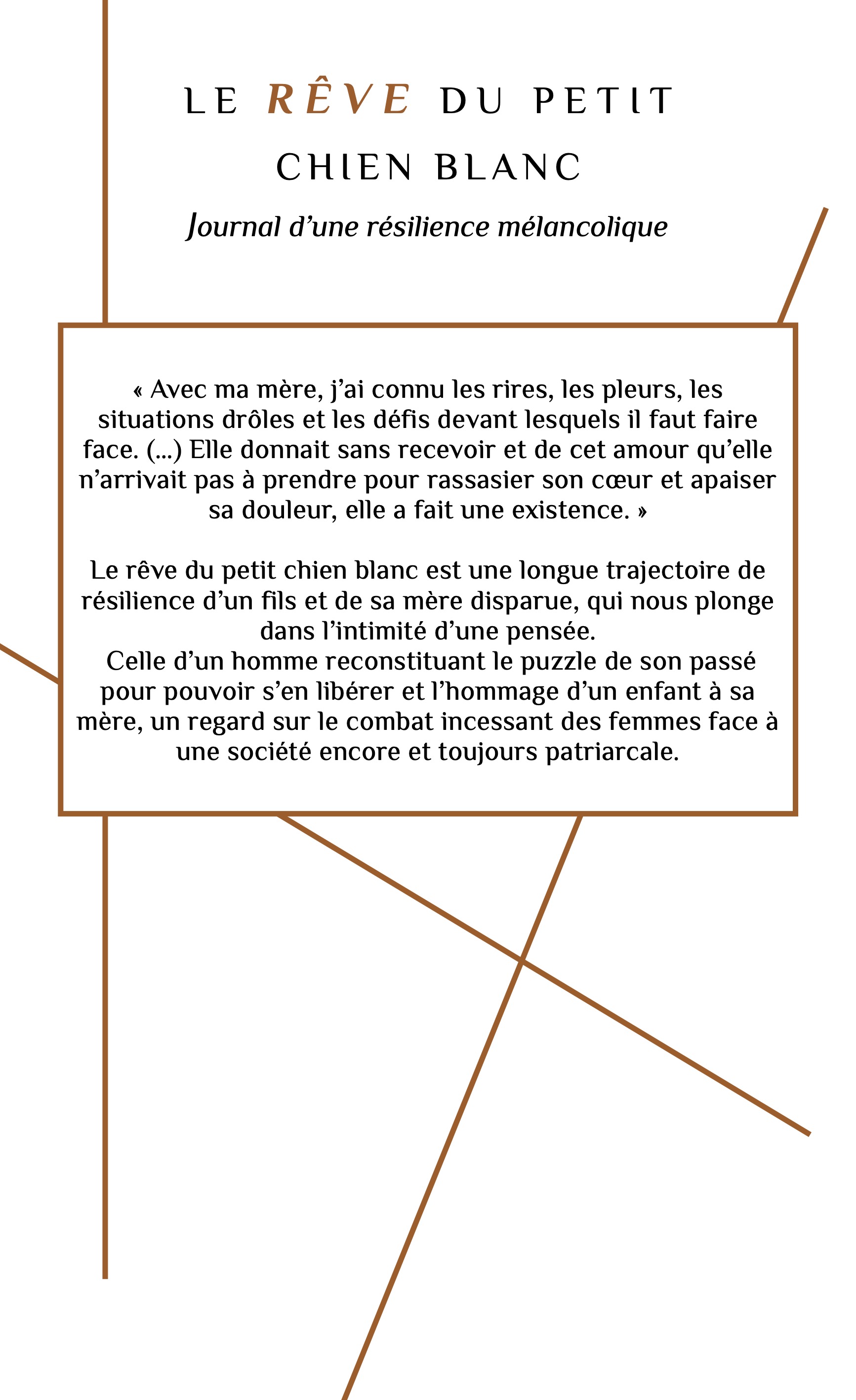 Le rêve du petit chien blanc, journal d'une résilience mélancolique