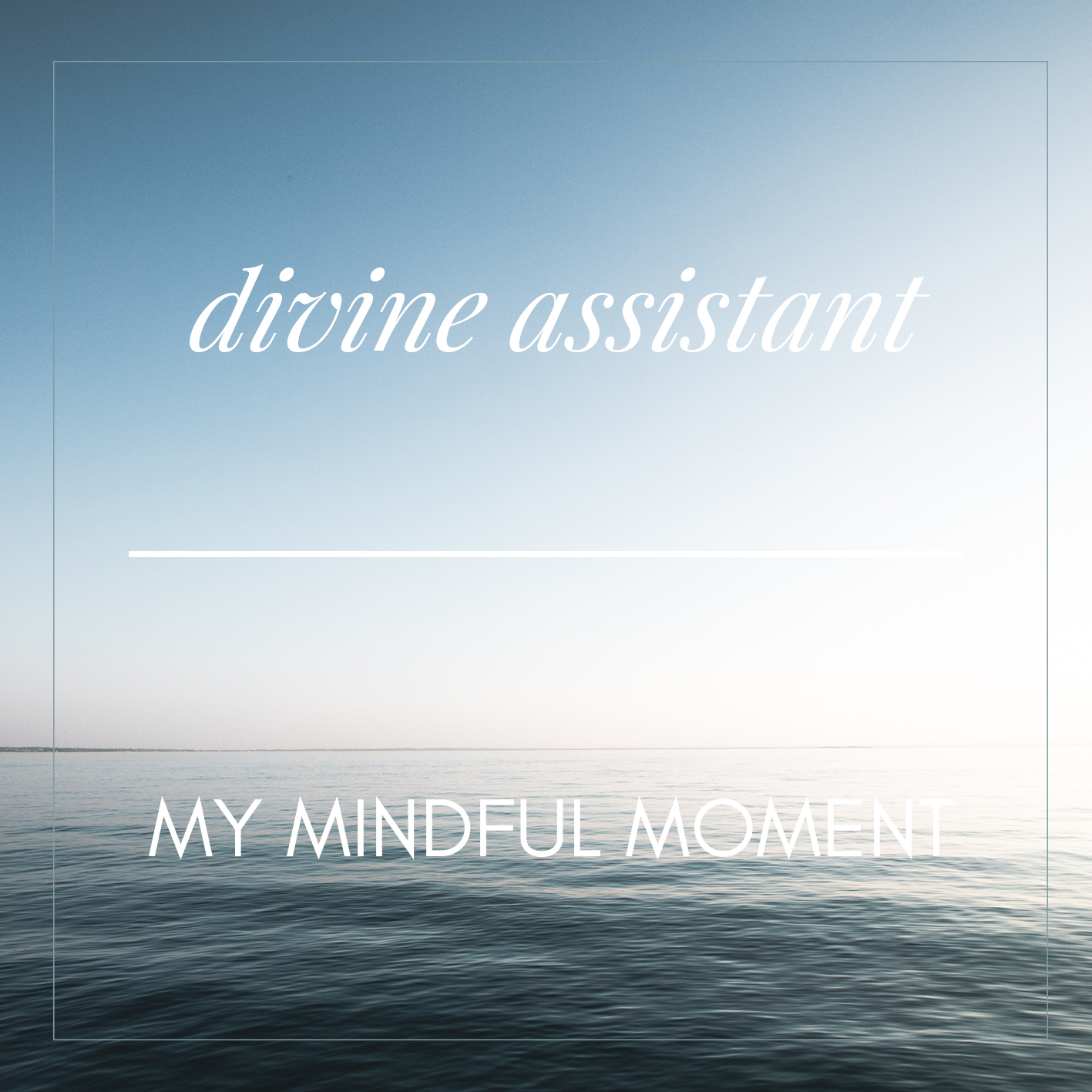 Divine Assistant Meditation