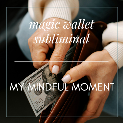 Magic Wallet Subliminal