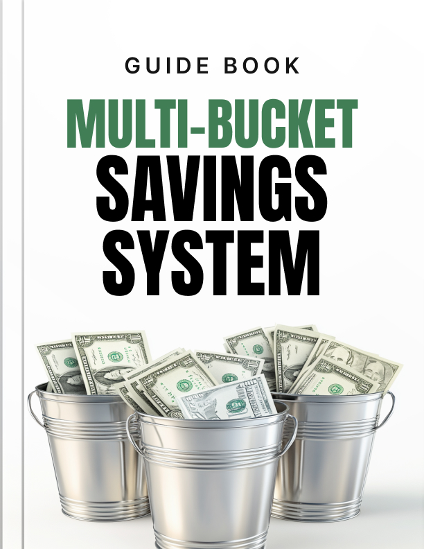 Multi-Bucket Savings System Guide 