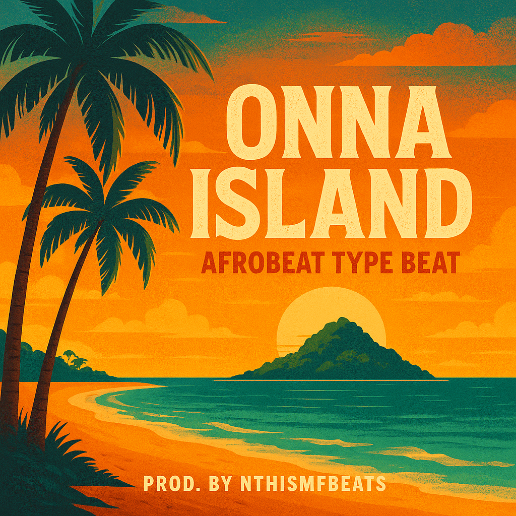Onna Island - Afro beat Typebeat exclusive