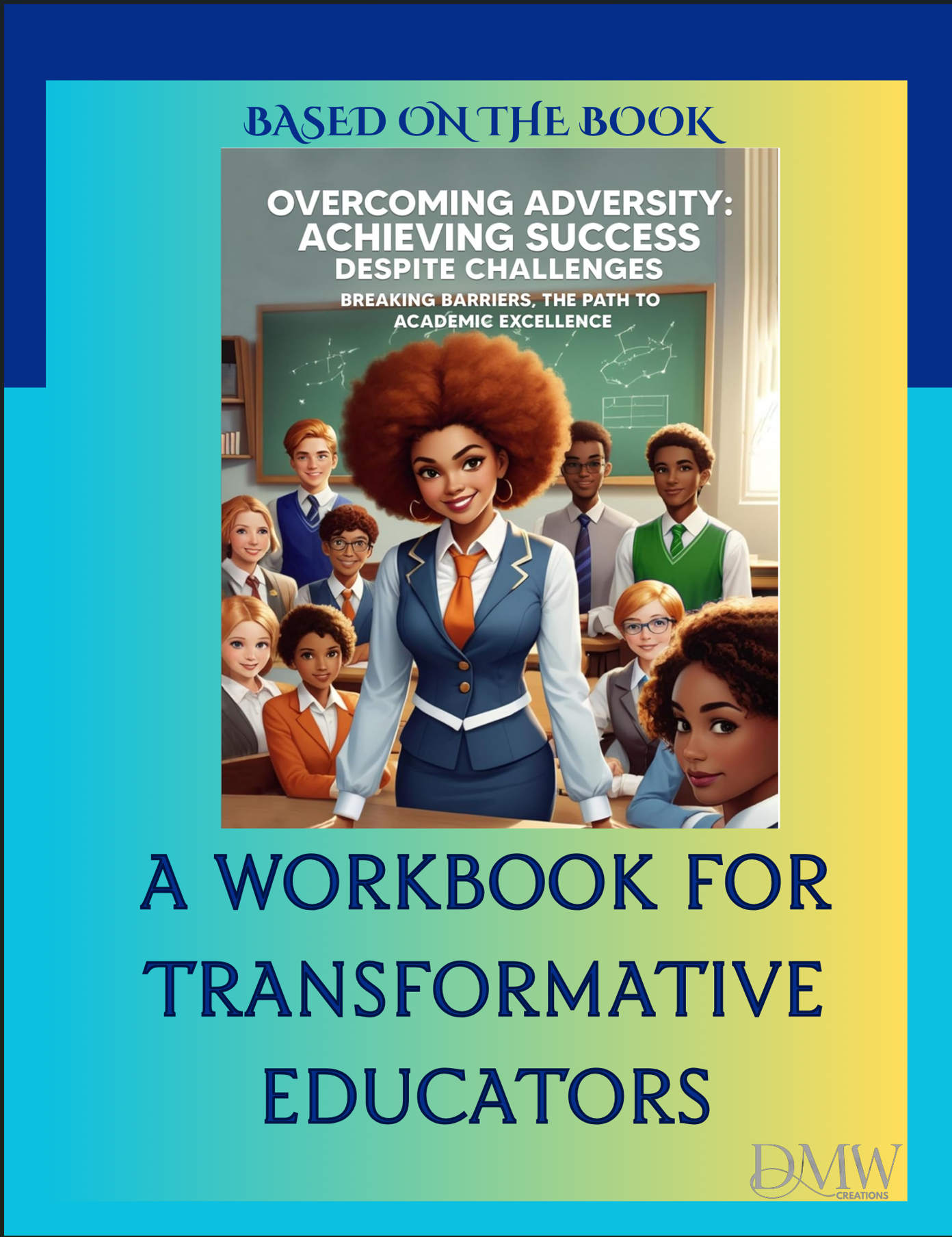 A Workbook for Transformative Educators