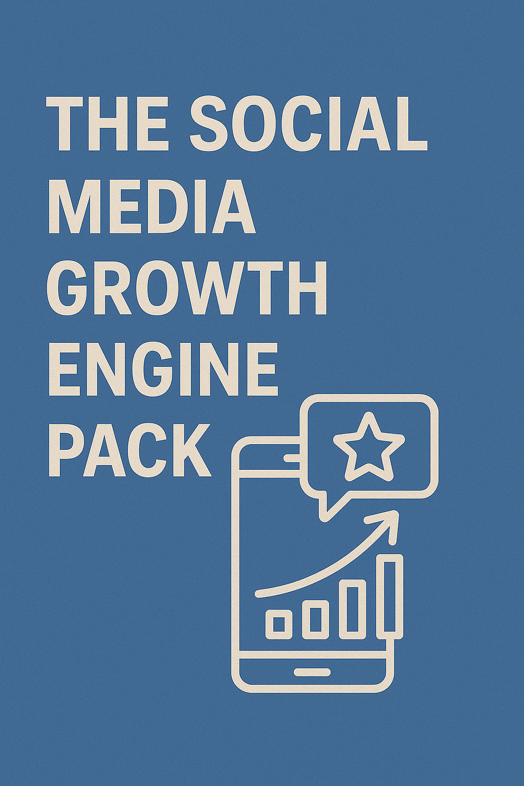 The Social Media Growth Engine Pack