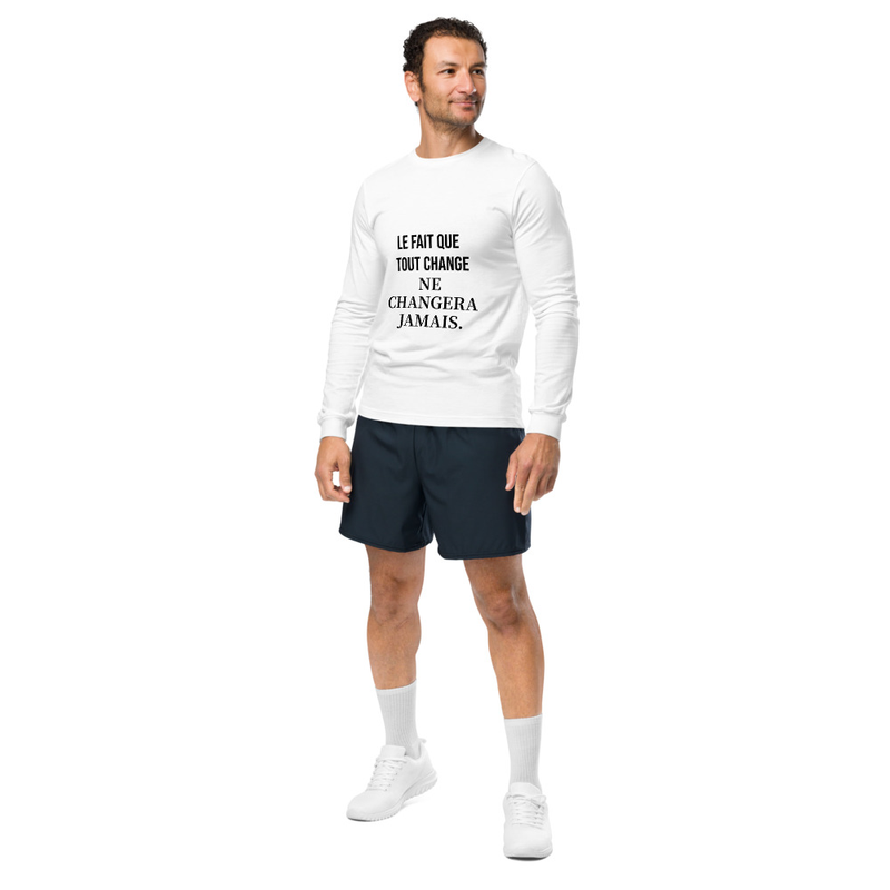 Sweat-shirt blanc imprimé | longue manche | LE FAIT QUE TOUT CHANGE NE CHANGERA JAMAIS.