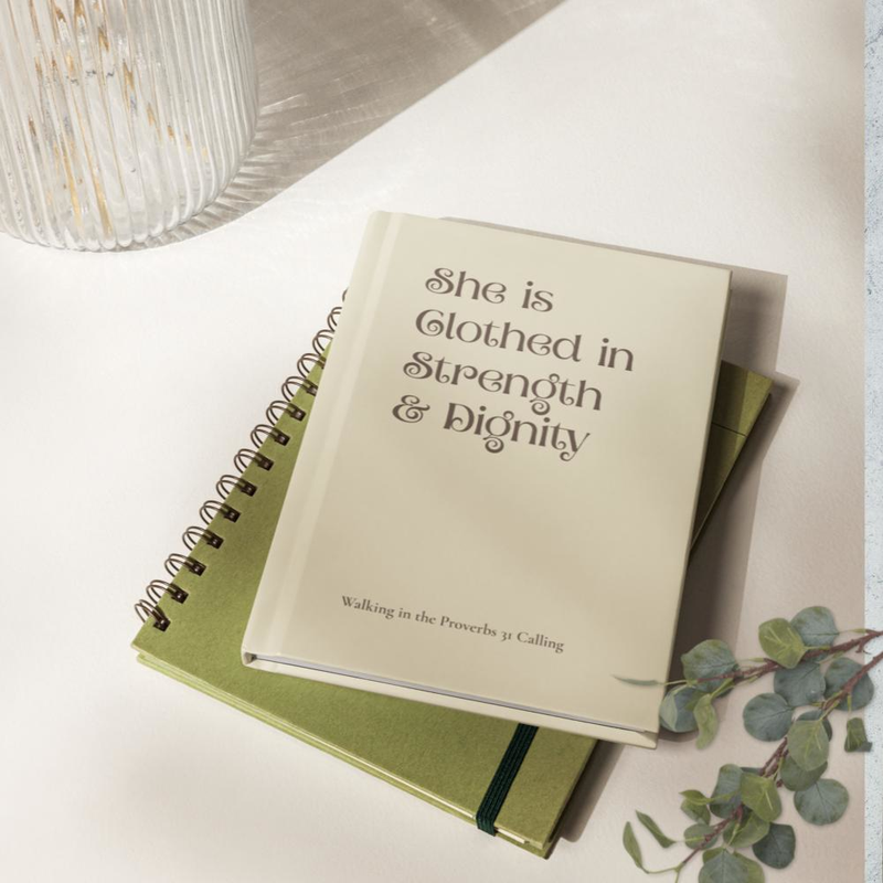 She is Clothed in Strength & Dignity | Hardcover Journal Notebook