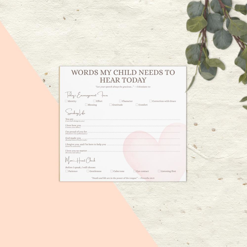 Words My Child Needs to Hear Today Notepad