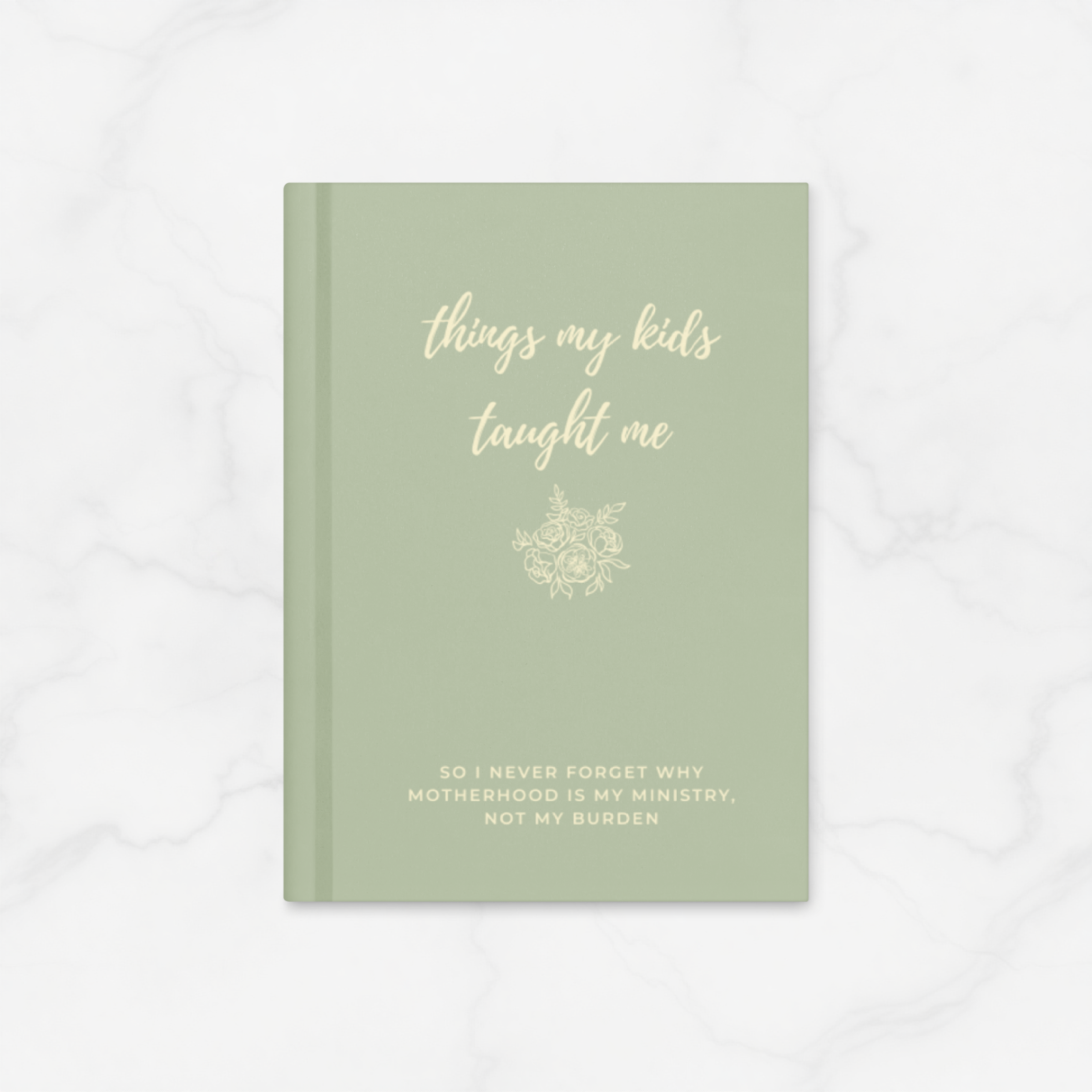 Things My Kids Taught Me | Hardcover Journal Notebook