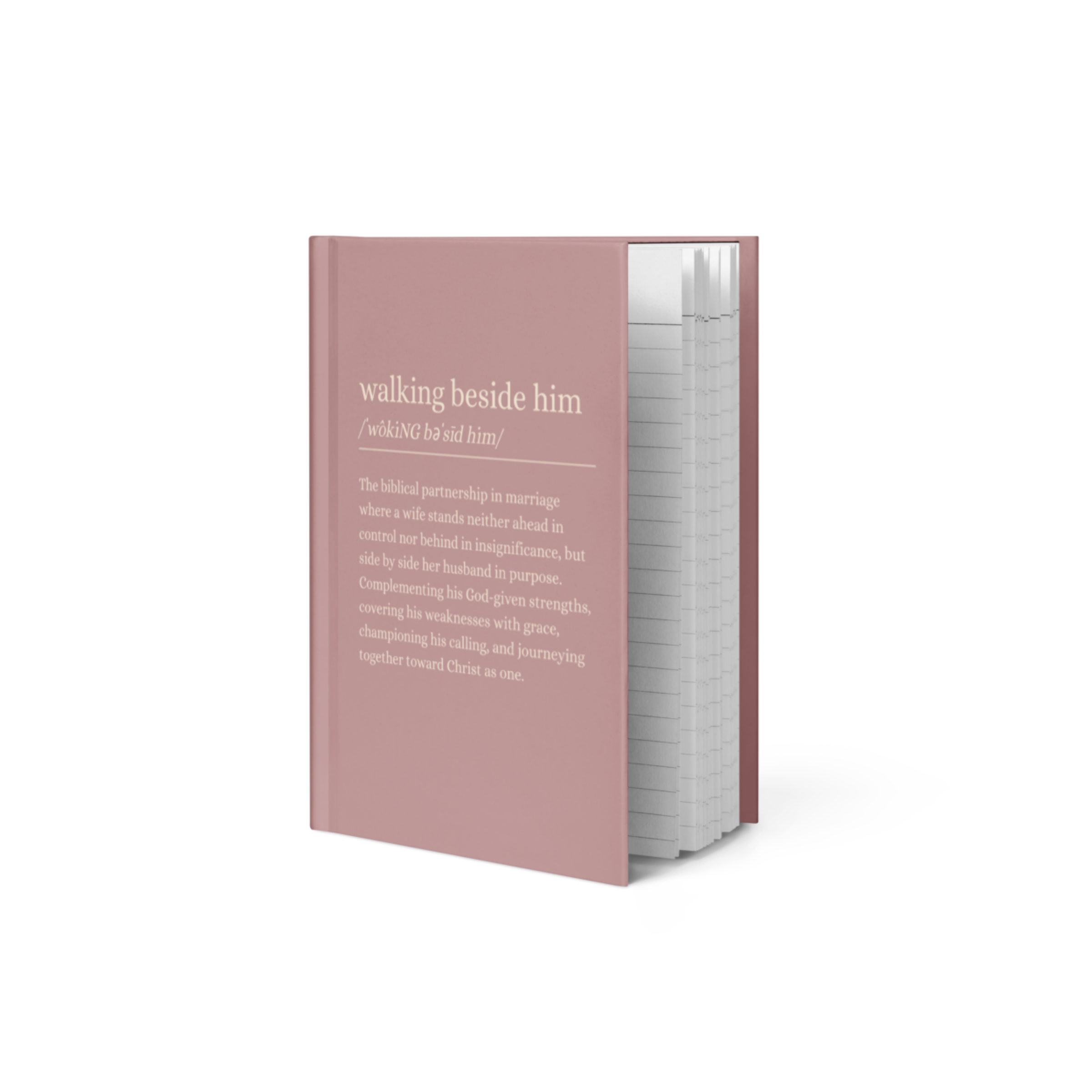 Walking Beside Him | Hardcover Journal Notebook