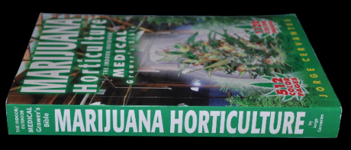 Marijuana Horticulture: The Indoor/Outdoor Medical Grower's Bible
