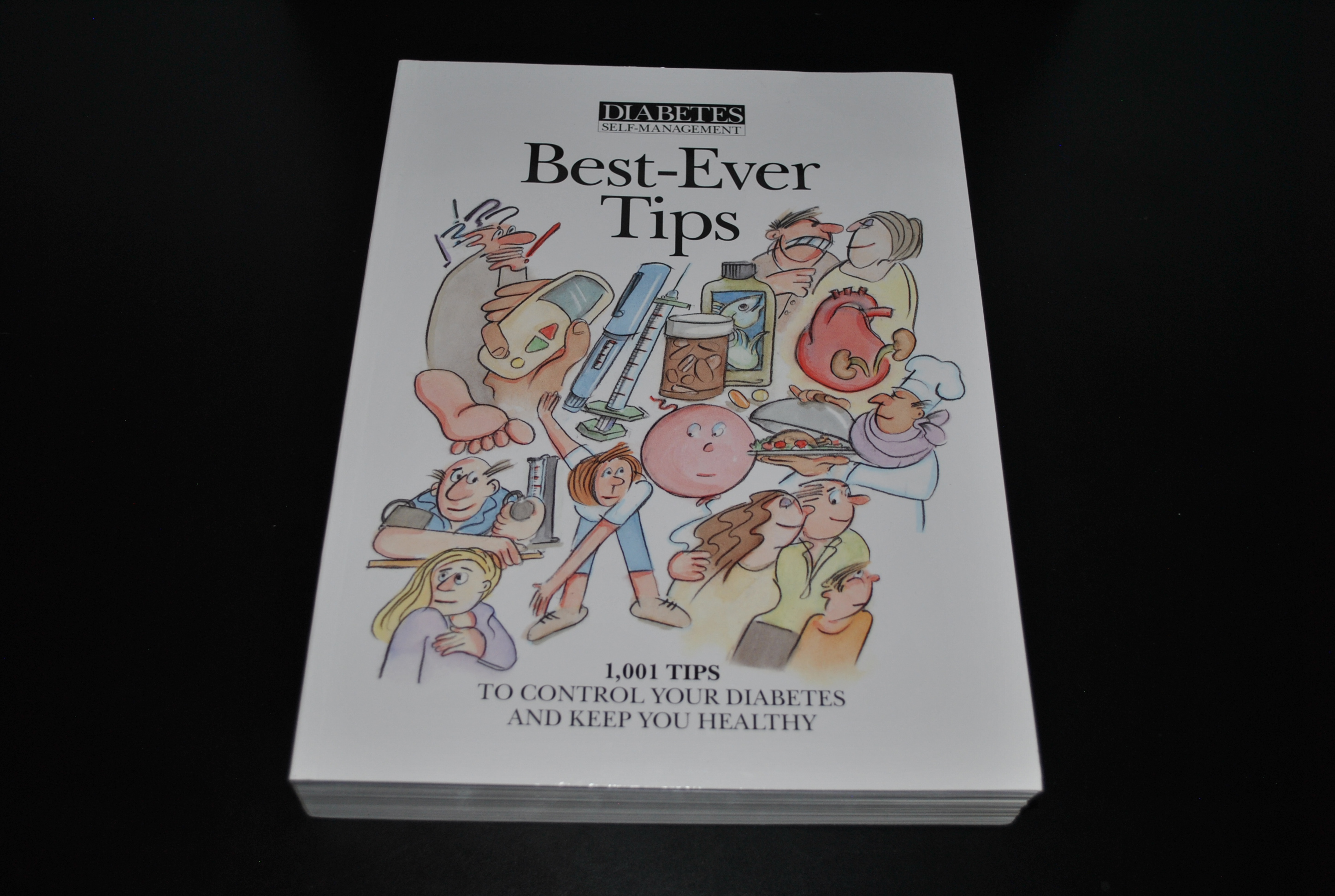 Diabetes Self-Management Best-Ever Tips: 1,001 Tips to Control Your Diabetes and Keep You Healthy