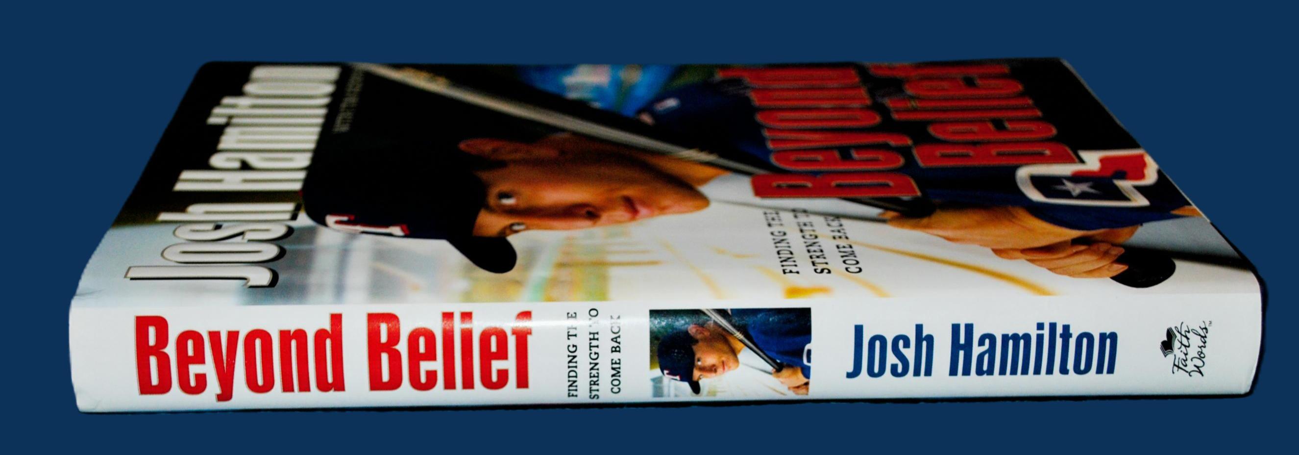 Beyond Belief by Josh Hamilton