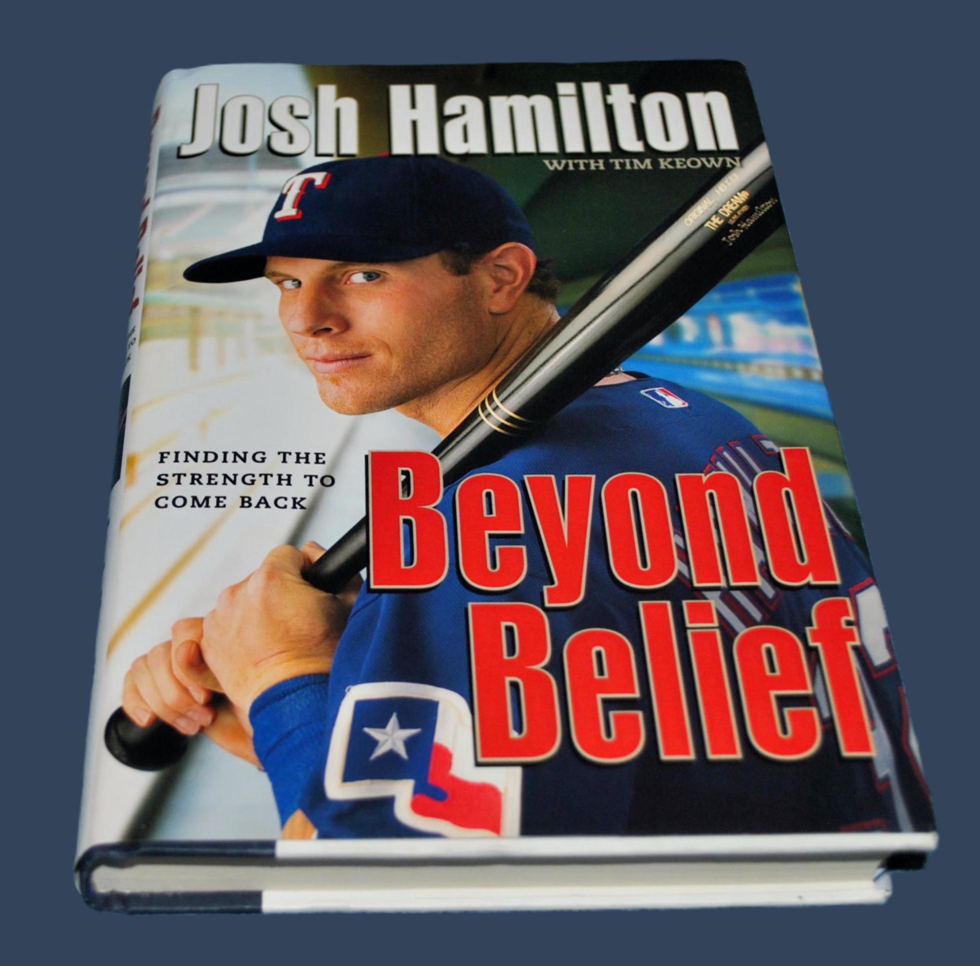 Beyond Belief by Josh Hamilton