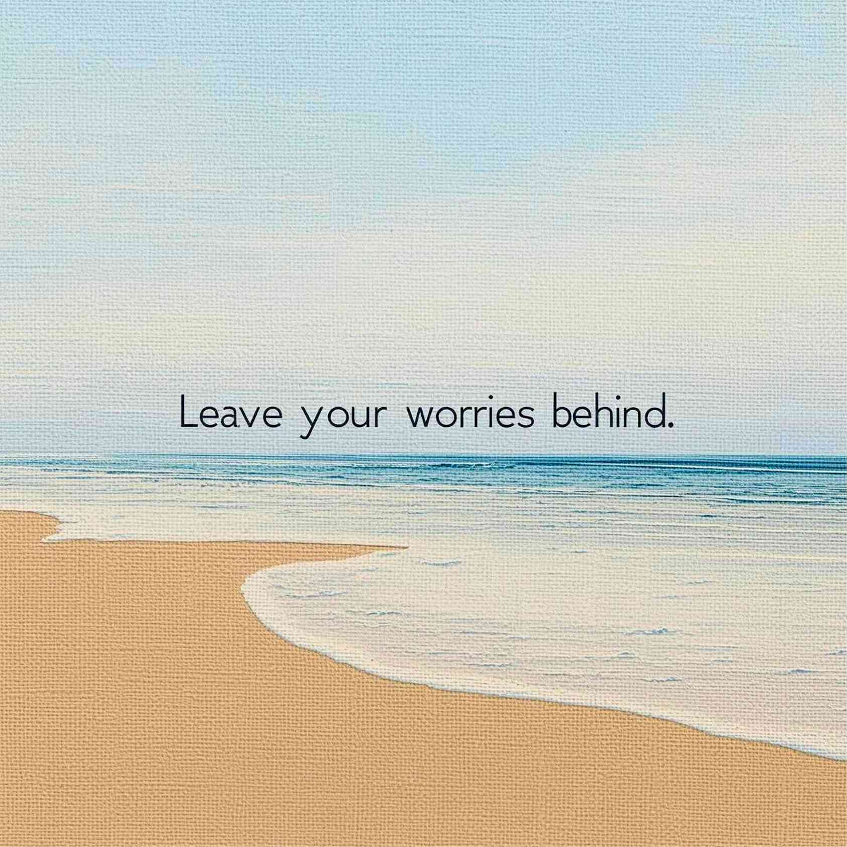 Leave Your Worries Behind Canvas Print