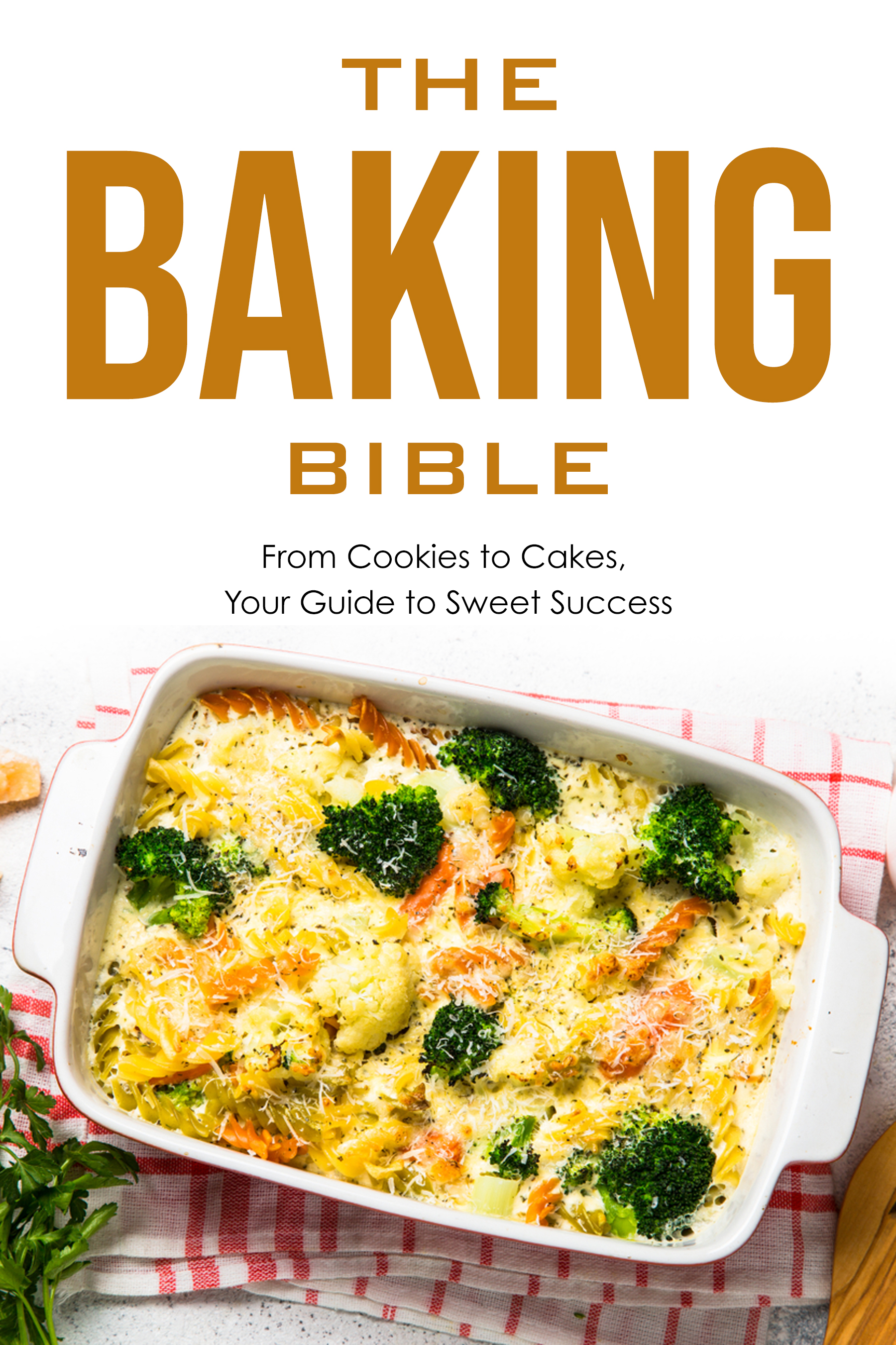 The Baking Bible